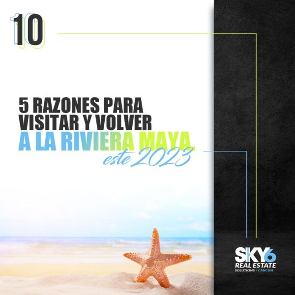 5 razones para visitar y volver a la Riviera Maya.